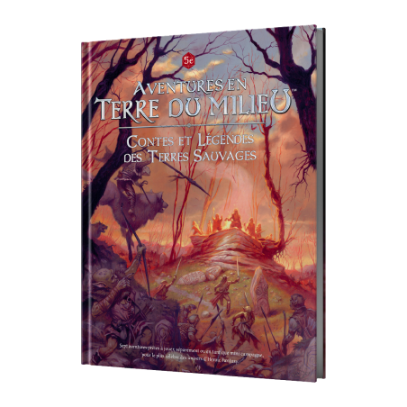 Aventures en Terre du Milieu - Contes et Légendes des Terres Sauvages